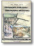 Obranjen Karlovac - Obranjena Hrvatska
