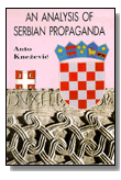 An Analysis of Serbian Propaganda